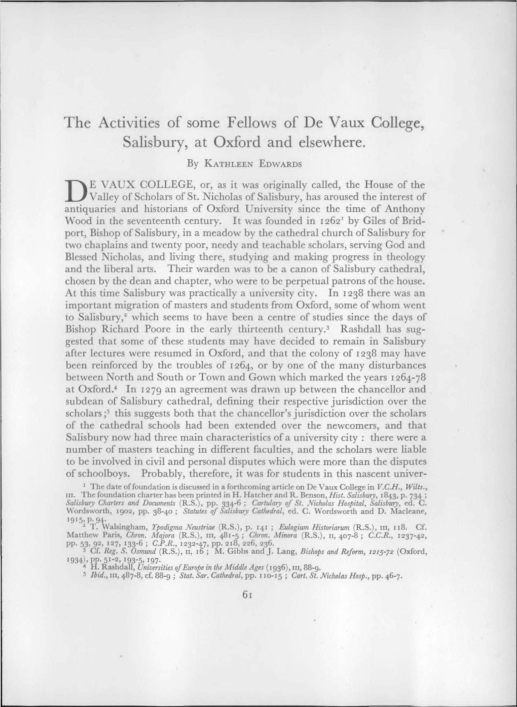 The Activities of Some Fellows of De Vaux College, Sali Bury, at Oxford and Elsewhere