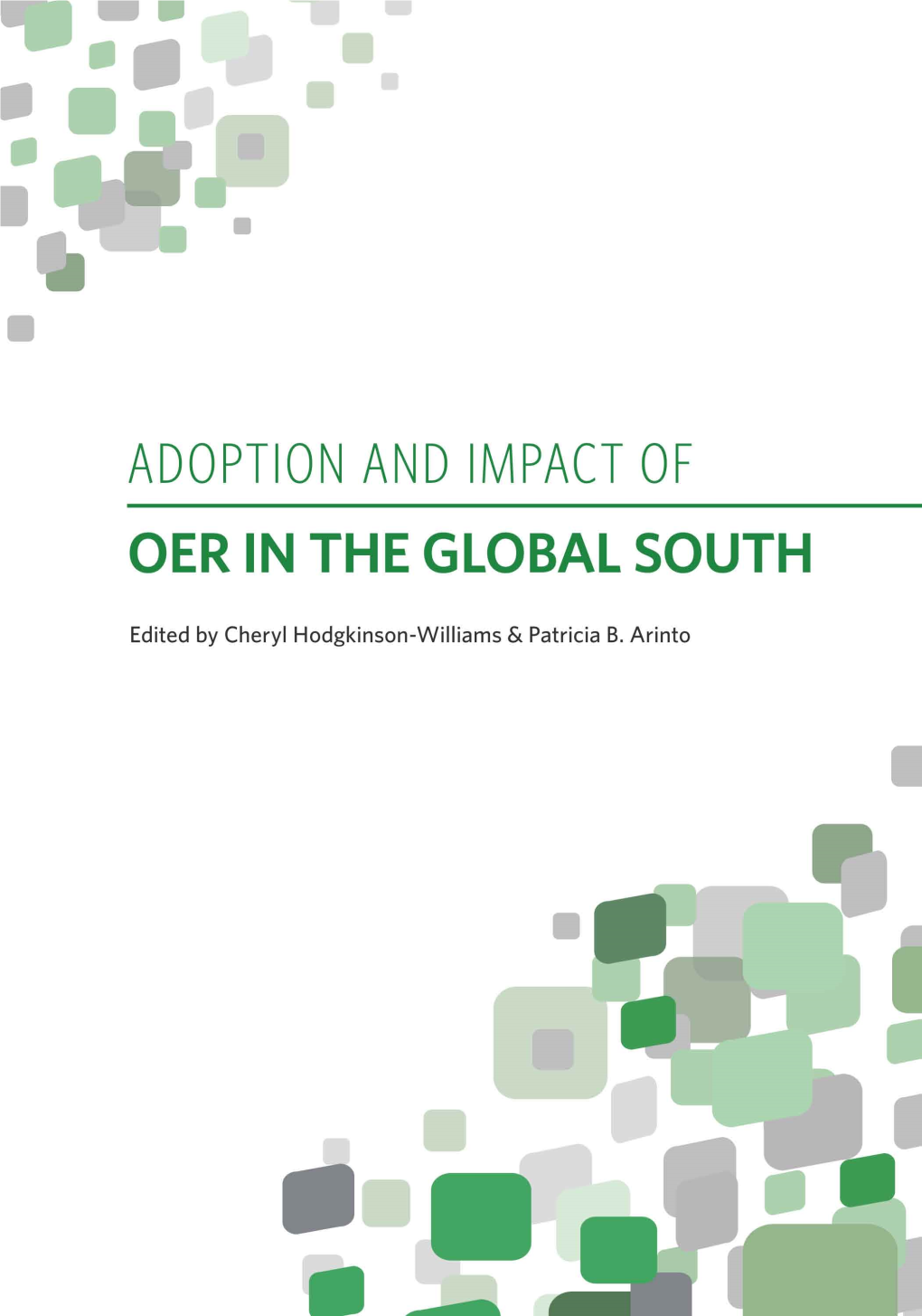 ADOPTION and IMPACT of OER in the GLOBAL SOUTH Page Left Blank Intentionally ADOPTION and IMPACT of OER in the GLOBAL SOUTH