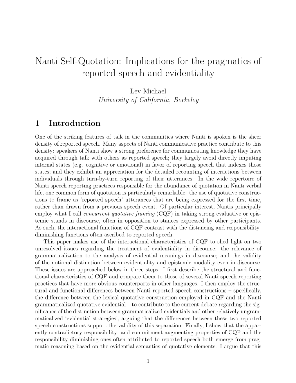 Nanti Self-Quotation: Implications for the Pragmatics of Reported Speech and Evidentiality