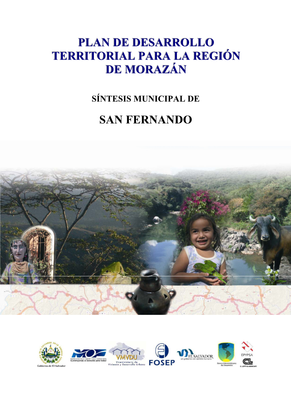 Plan De Desarrollo Territorial Para La Región De Morazán San Fernando