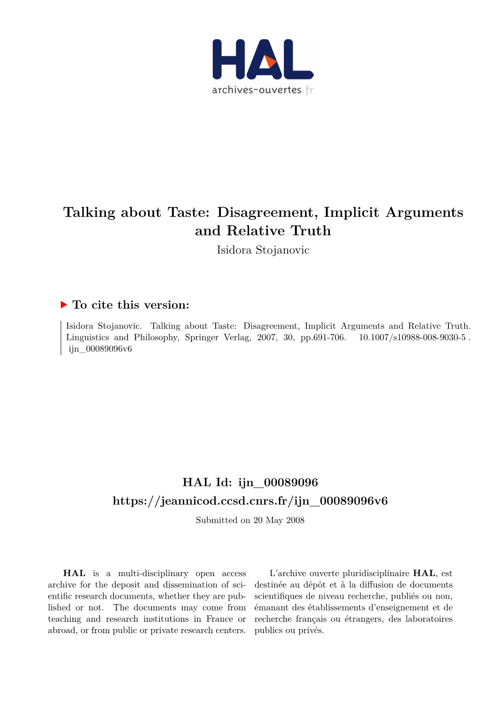 Talking About Taste: Disagreement, Implicit Arguments and Relative Truth Isidora Stojanovic