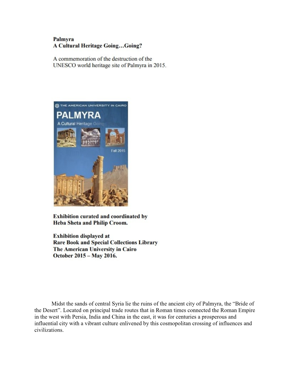 Midst the Sands of Central Syria Lie the Ruins of the Ancient City of Palmyra, the “Bride of the Desert”