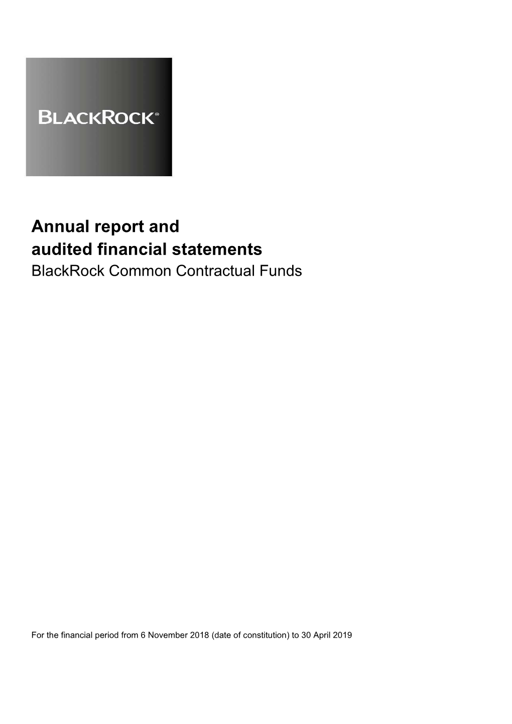 Annual Report and Audited Financial Statements Blackrock Common Contractual Funds