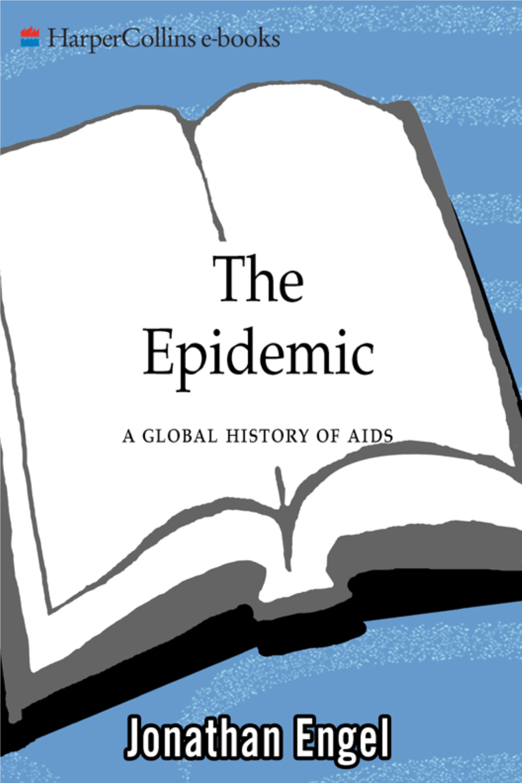 The Epidemic__A Global Histo
