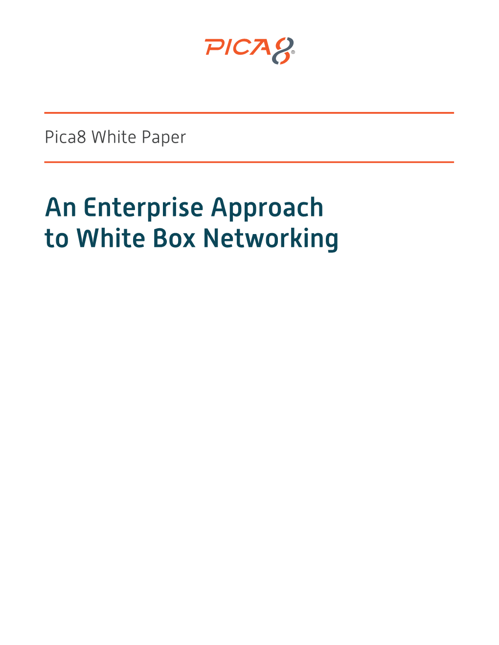 An Enterprise Approach to White Box Networking Contents