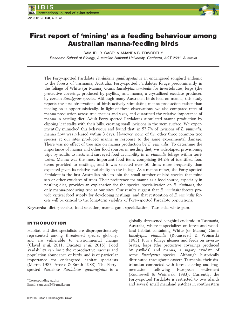 First Report of 'Mining' As a Feeding Behaviour Among Australian Manna