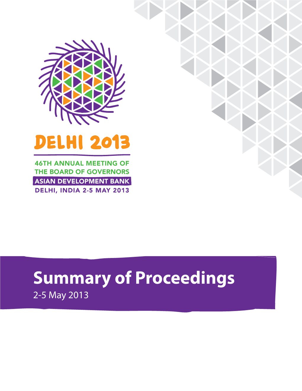 Summary of Proceedings of the 46Th Annual