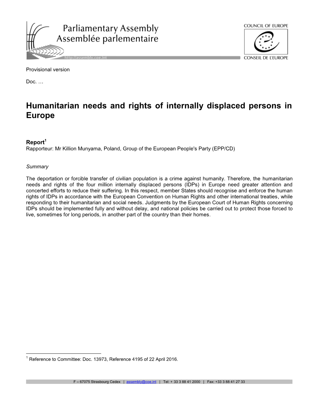 Humanitarian Needs and Rights of Internally Displaced Persons in Europe