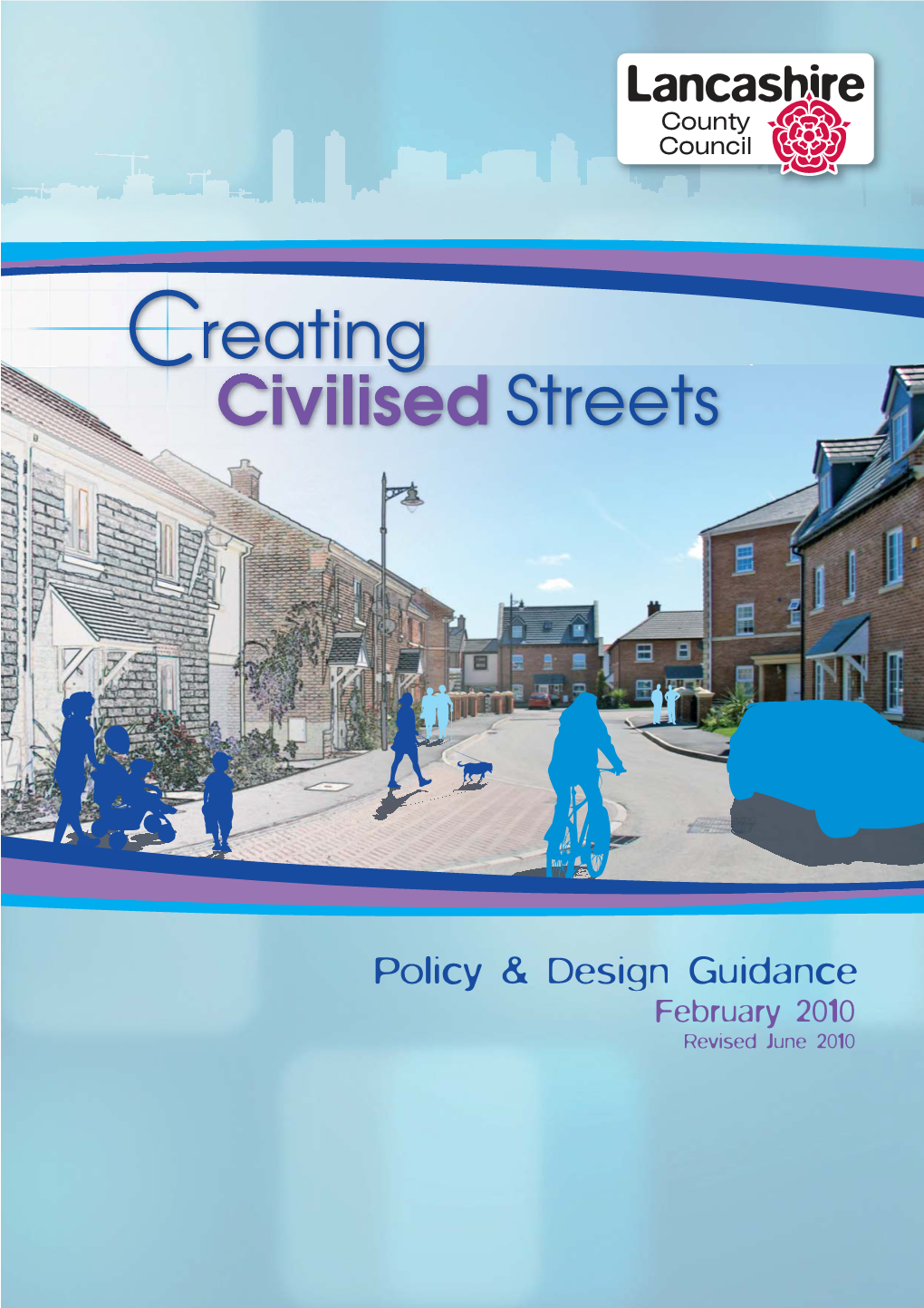 Creating Civilised Streets