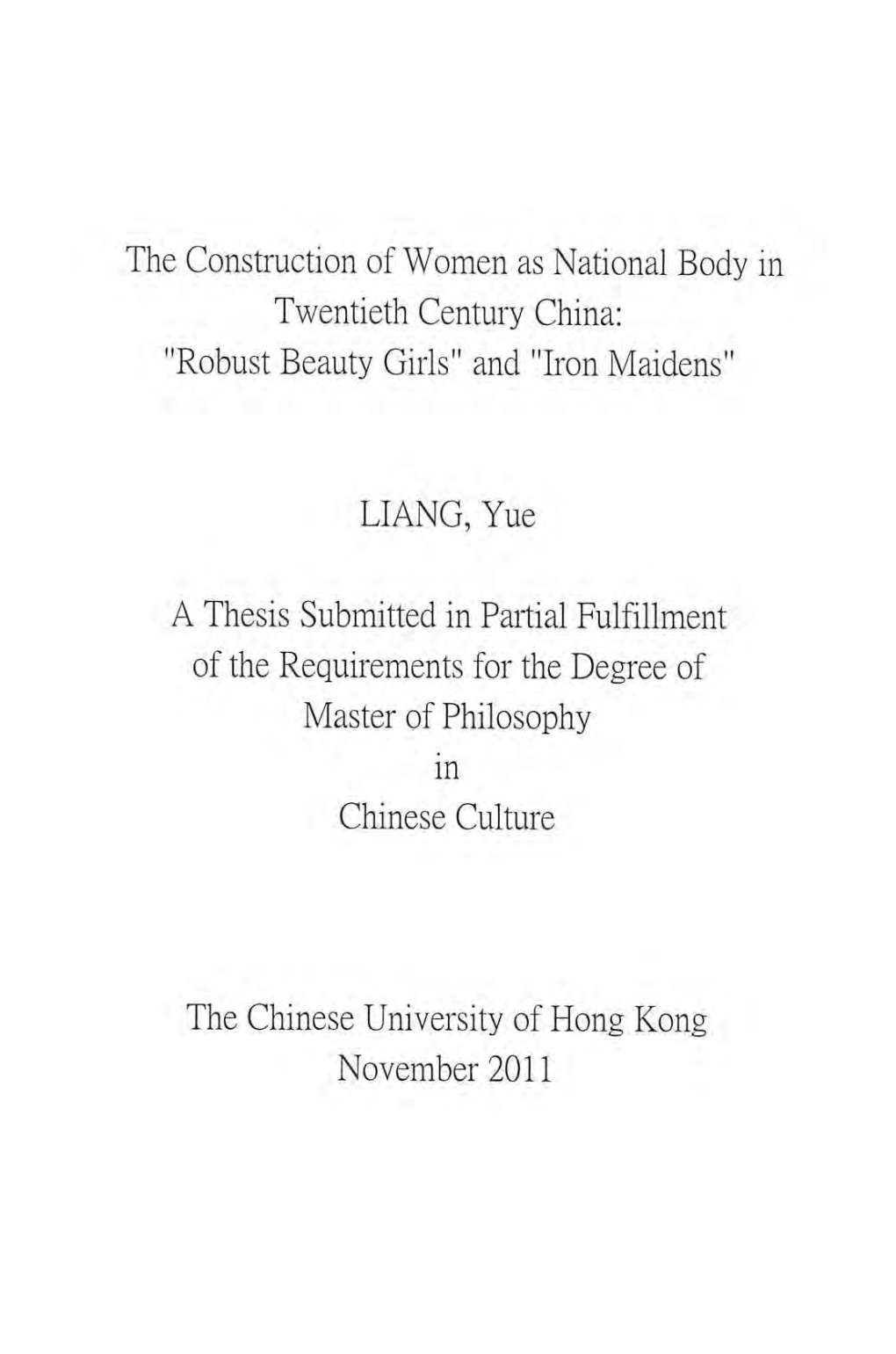 The Construction of Women As National Body in Twentieth Century China: "Robust Beauty Girls" and "Iron Maidens"