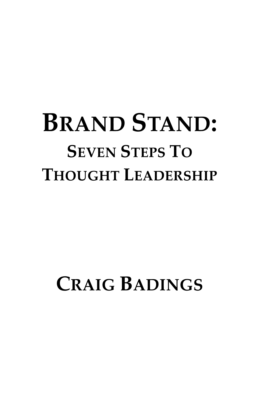 Brand Stand: Seven Steps to Thought Leadership