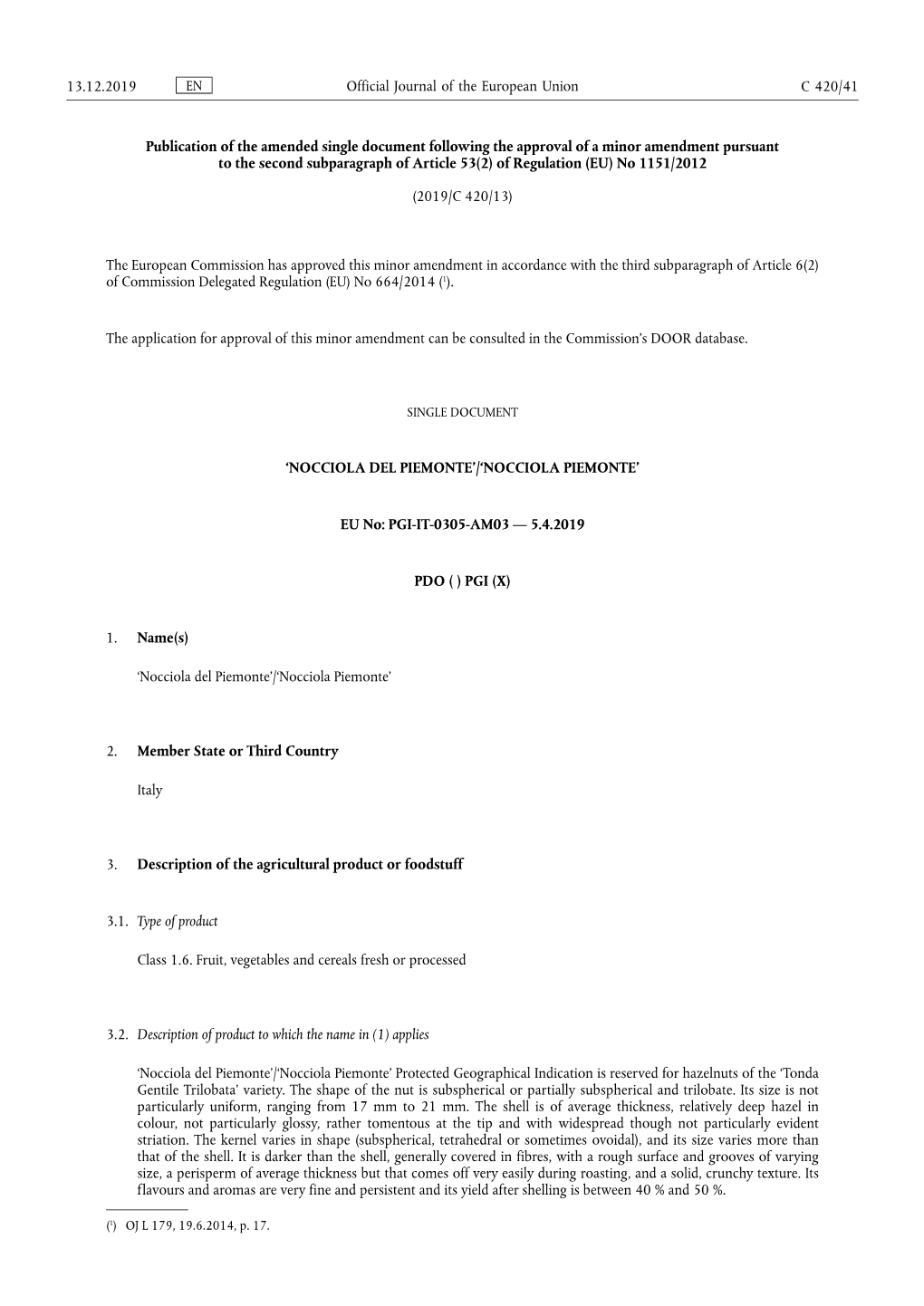 Publication of the Amended Single Document Following the Approval Of