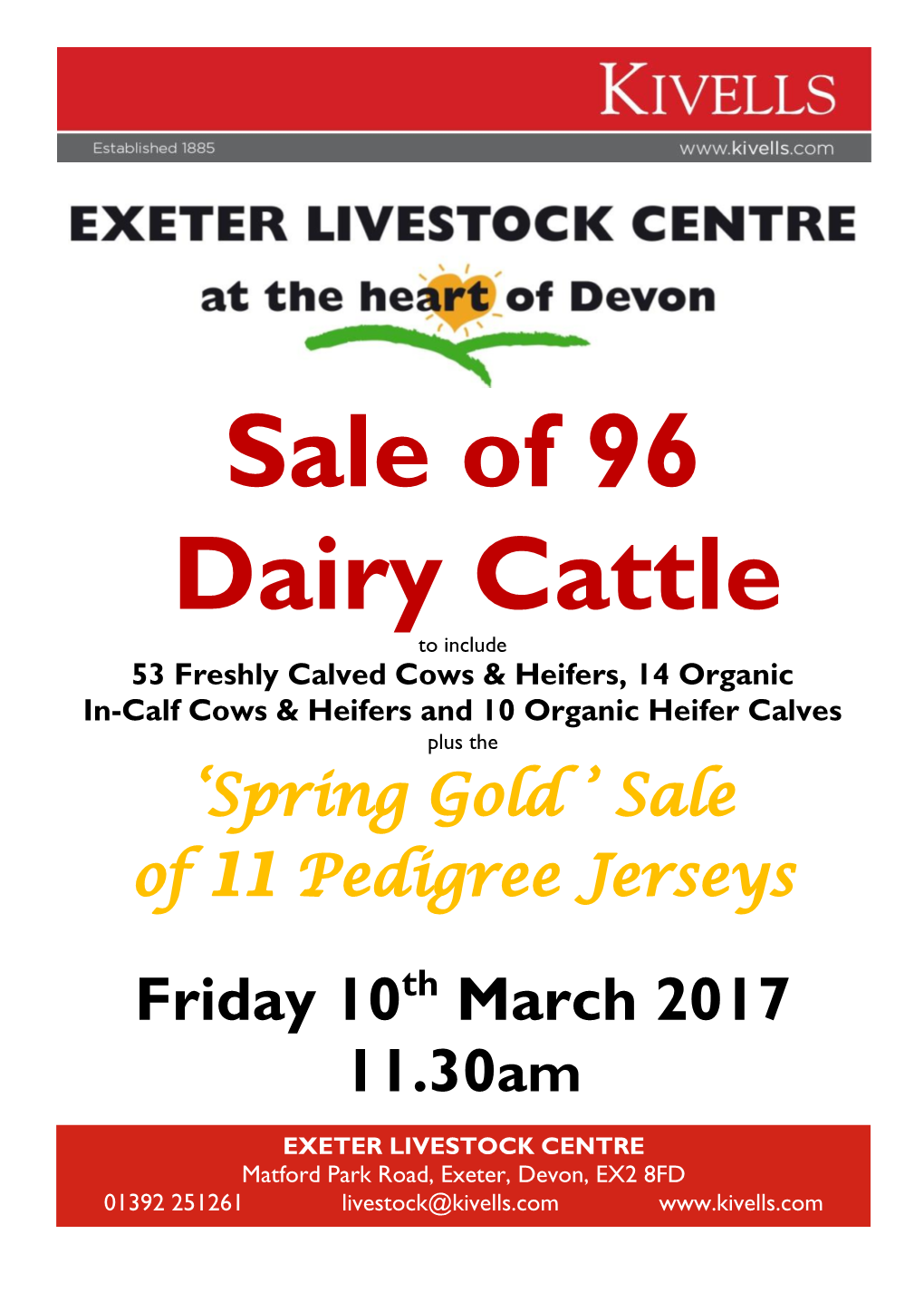 Sale of 96 Dairy Cattle to Include 53 Freshly Calved Cows & Heifers, 14 Organic In-Calf Cows & Heifers and 10 Organic Heifer Calves Plus The