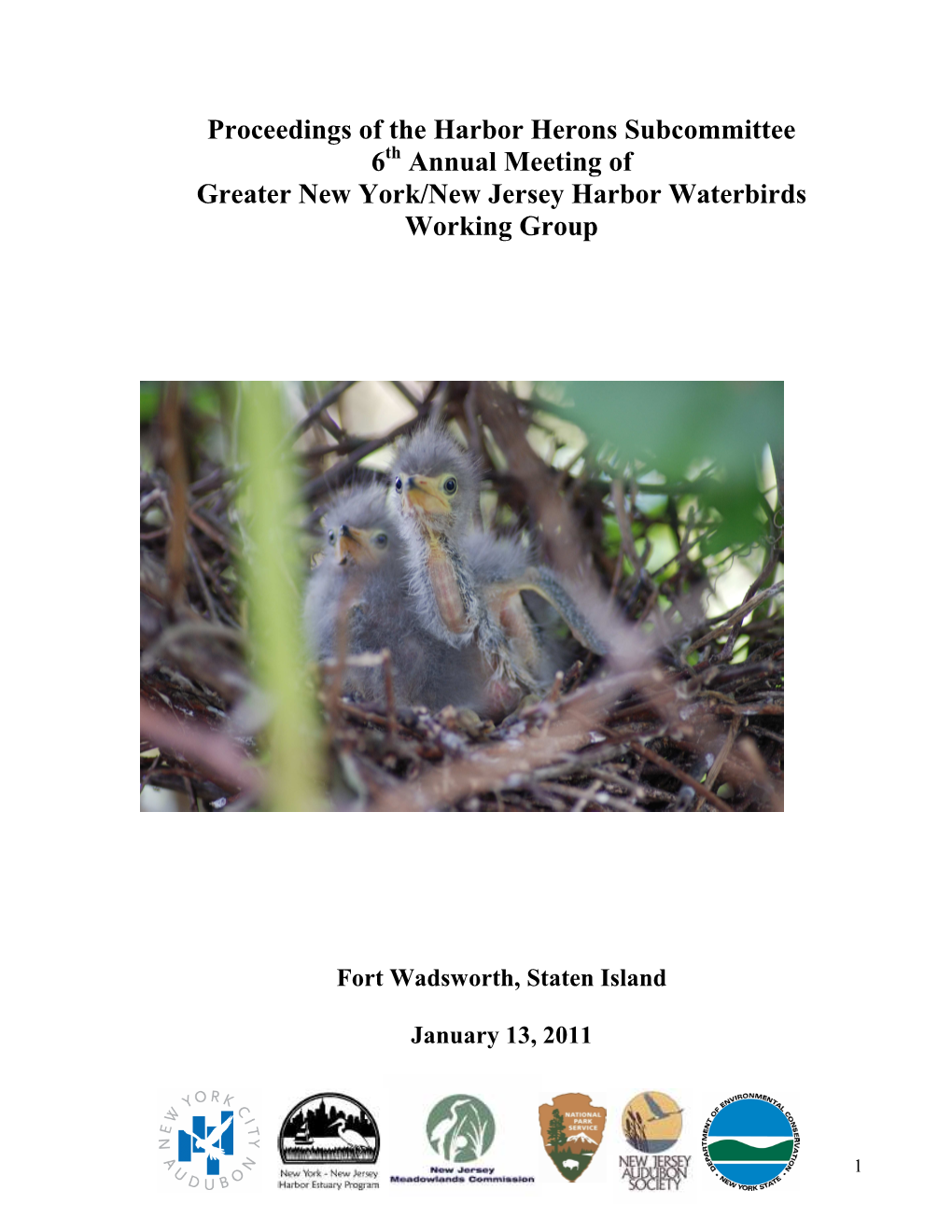 Proceedings of the Harbor Herons Annual Subcommittee Meeting