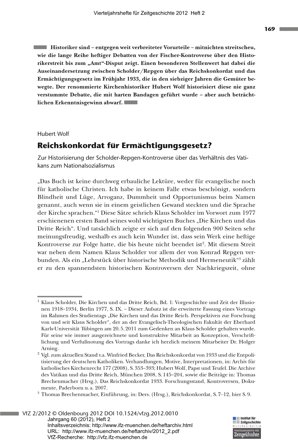 Reichskonkordat Für Ermächtigungsgesetz? Zur Historisierung Der Scholder-Repgen-Kontroverse Über Das Verhältnis Des Vati- Kans Zum Nationalsozialismus