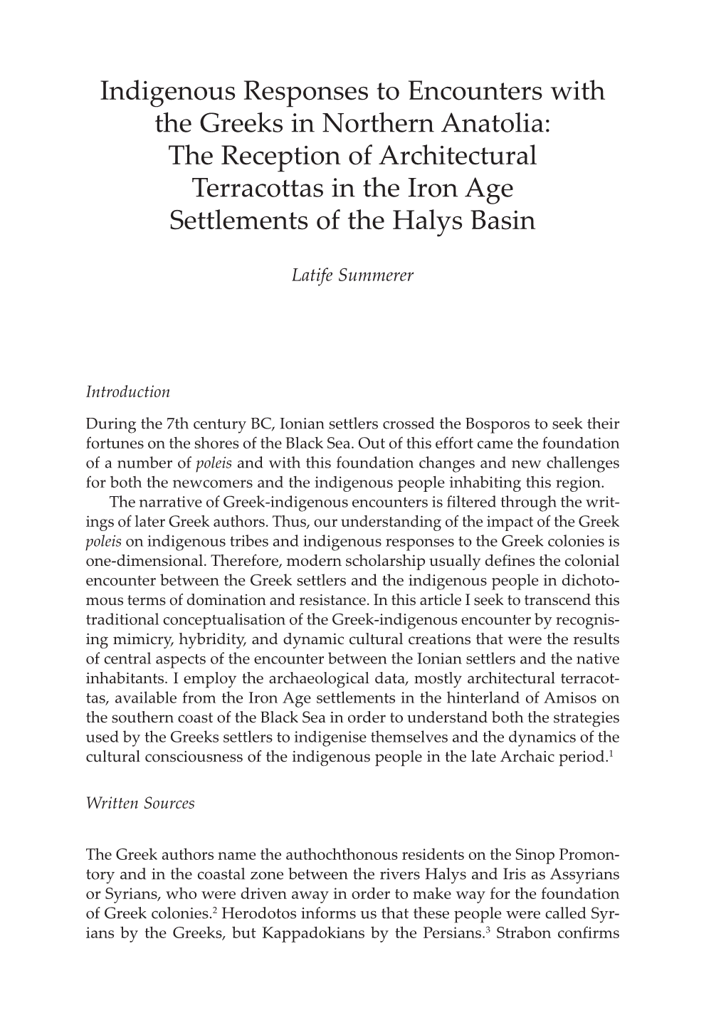 Indigenous Responses to Encounters with the Greeks in Northern Anatolia: the Reception of Architectural Terracottas in the Iron Age Settlements of the Halys Basin