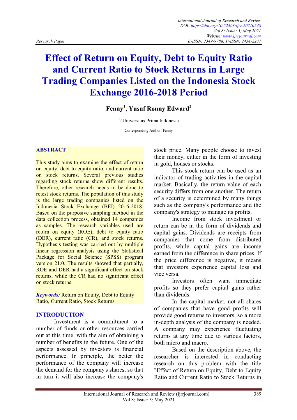 Effect of Return on Equity, Debt to Equity Ratio and Current Ratio To