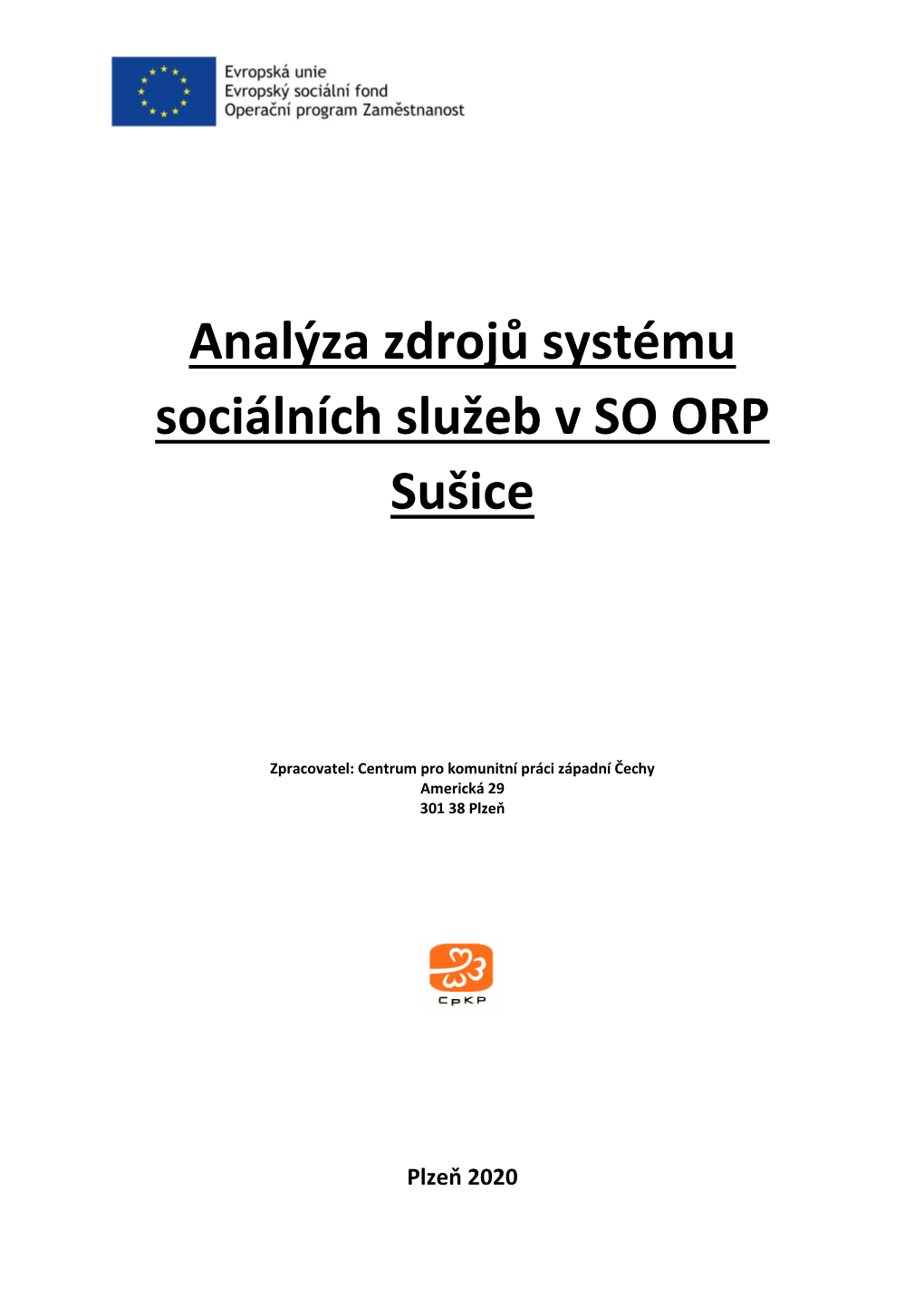 Analýza Zdrojů Systému Sociálních Služeb V SO ORP Sušice