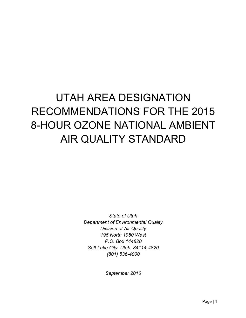 Utah Area Designation Recommendations for the 2015 8-Hour Ozone National Ambient Air Quality Standard