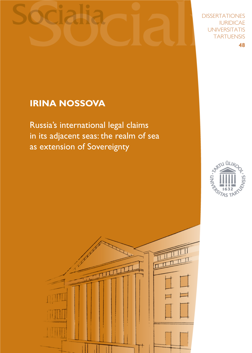 IRINA NOSSOVA Russia's International Legal Claims