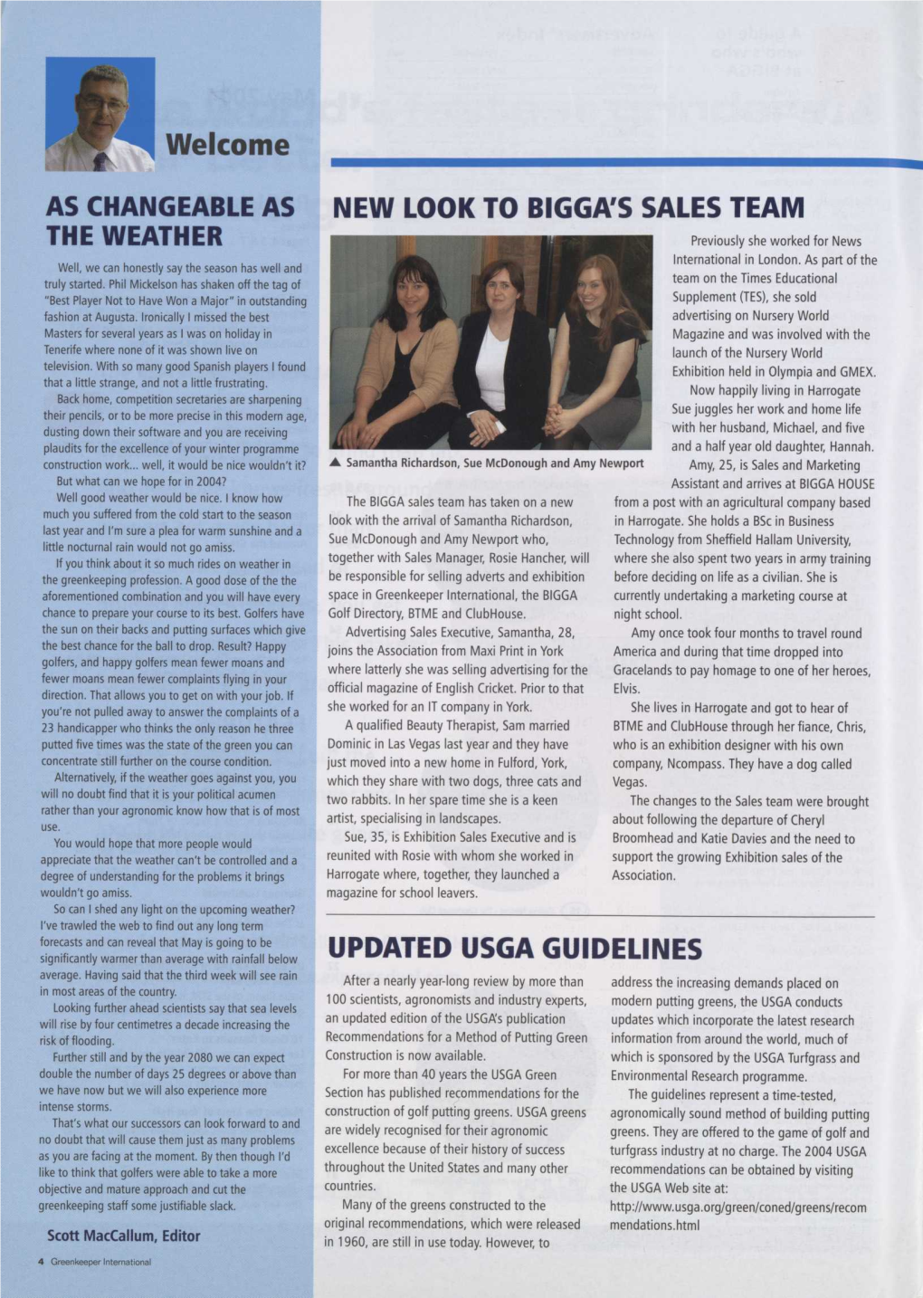 I Welcome NEW LOOK to BIGGA's SALES TEAM UPDATED USGA GUIDELINES AS CHANGEABLE AS the WEATHER