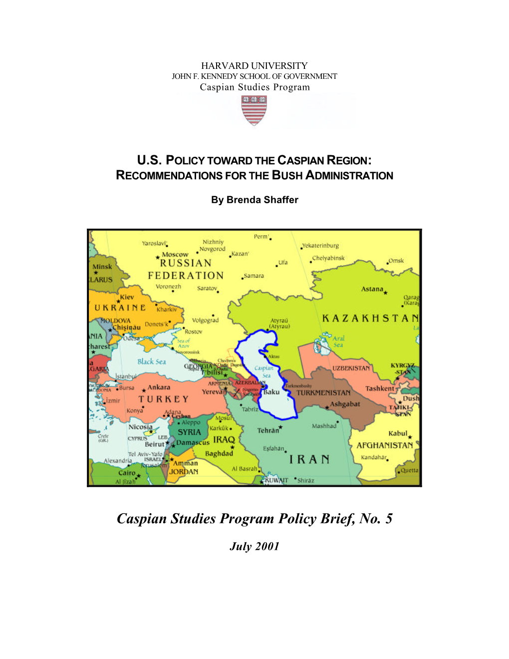 U.S. Policy Toward the Caspian Region: Recommendations for the Bush Administration