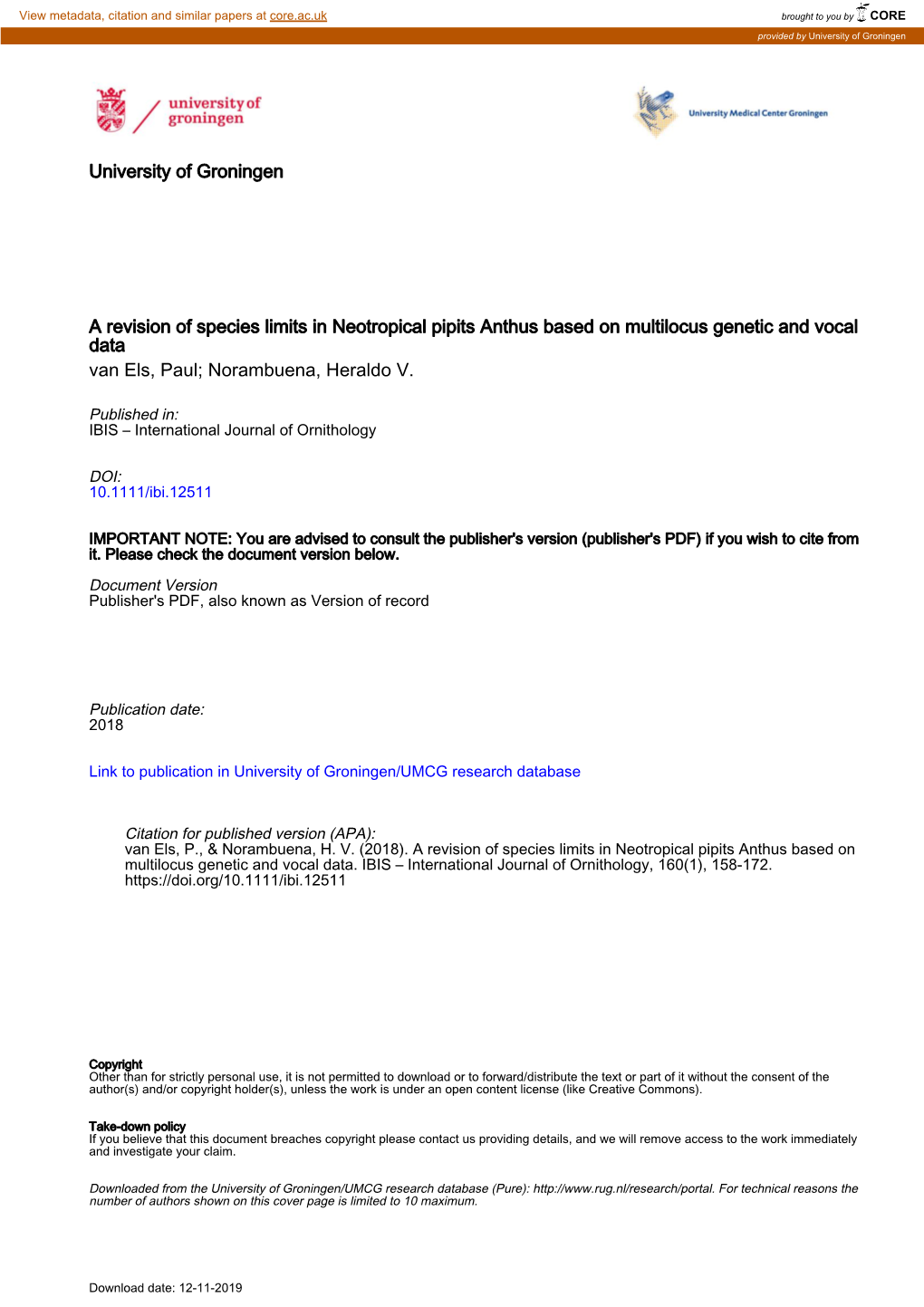 A Revision of Species Limits in Neotropical Pipits Anthus Based on Multilocus Genetic and Vocal Data Van Els, Paul; Norambuena, Heraldo V