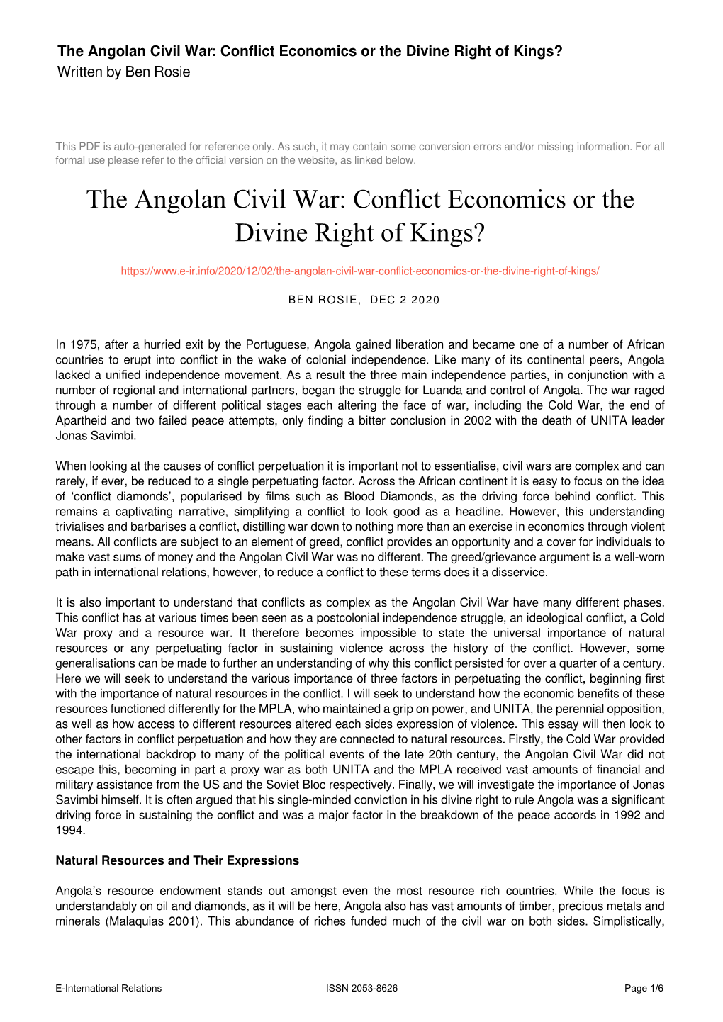 The Angolan Civil War: Conflict Economics Or the Divine Right of Kings? Written by Ben Rosie