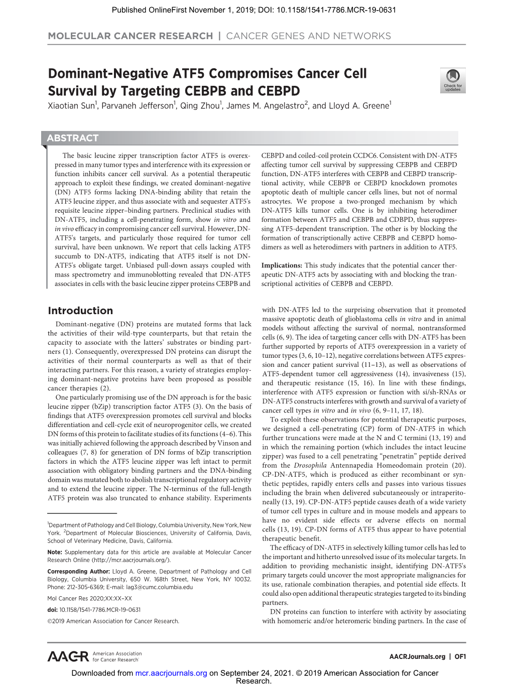 Dominant-Negative ATF5 Compromises Cancer Cell Survival by Targeting CEBPB and CEBPD Xiaotian Sun1, Parvaneh Jefferson1, Qing Zhou1, James M