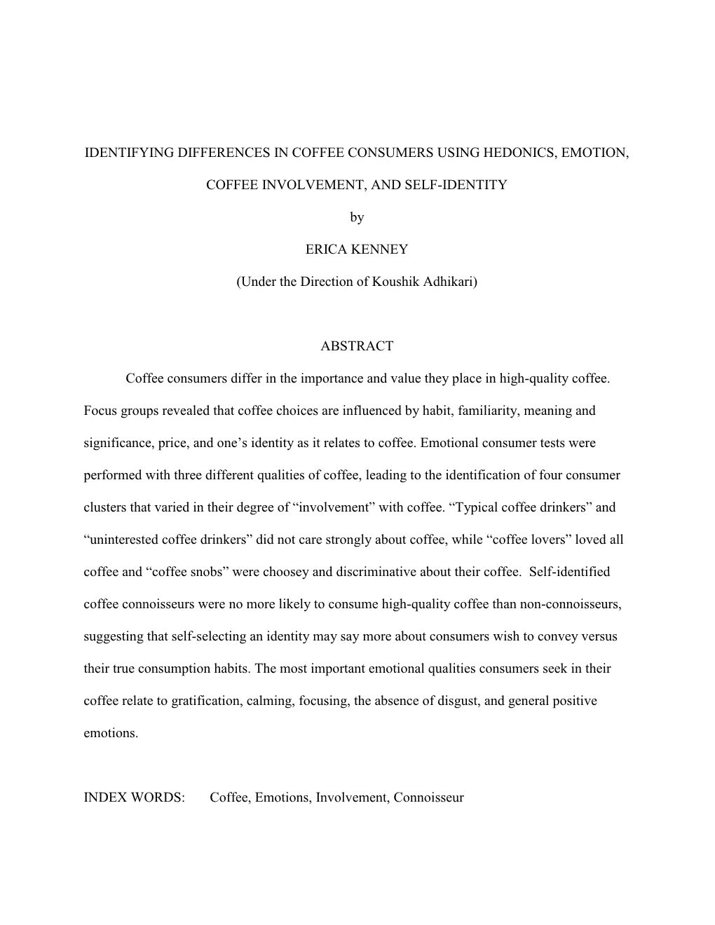 Identifying Differences in Coffee Consumers Using Hedonics, Emotion