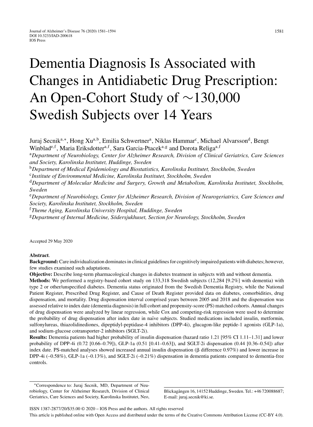 Dementia Diagnosis Is Associated with Changes in Antidiabetic Drug Prescription: an Open-Cohort Study of ∼130,000 Swedish Subjects Over 14 Years