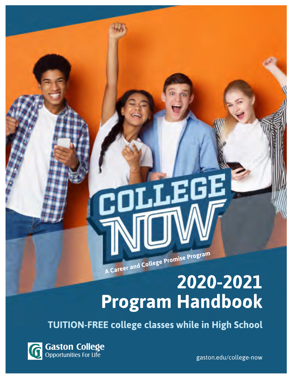 2020-2021 Program Handbook TUITION-FREE College Classes While in High School