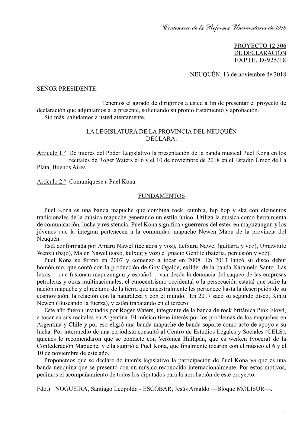 De Interés Del PL La Presentación De La Banda Musical Puel Kona En Los Recitales De Roger Waters