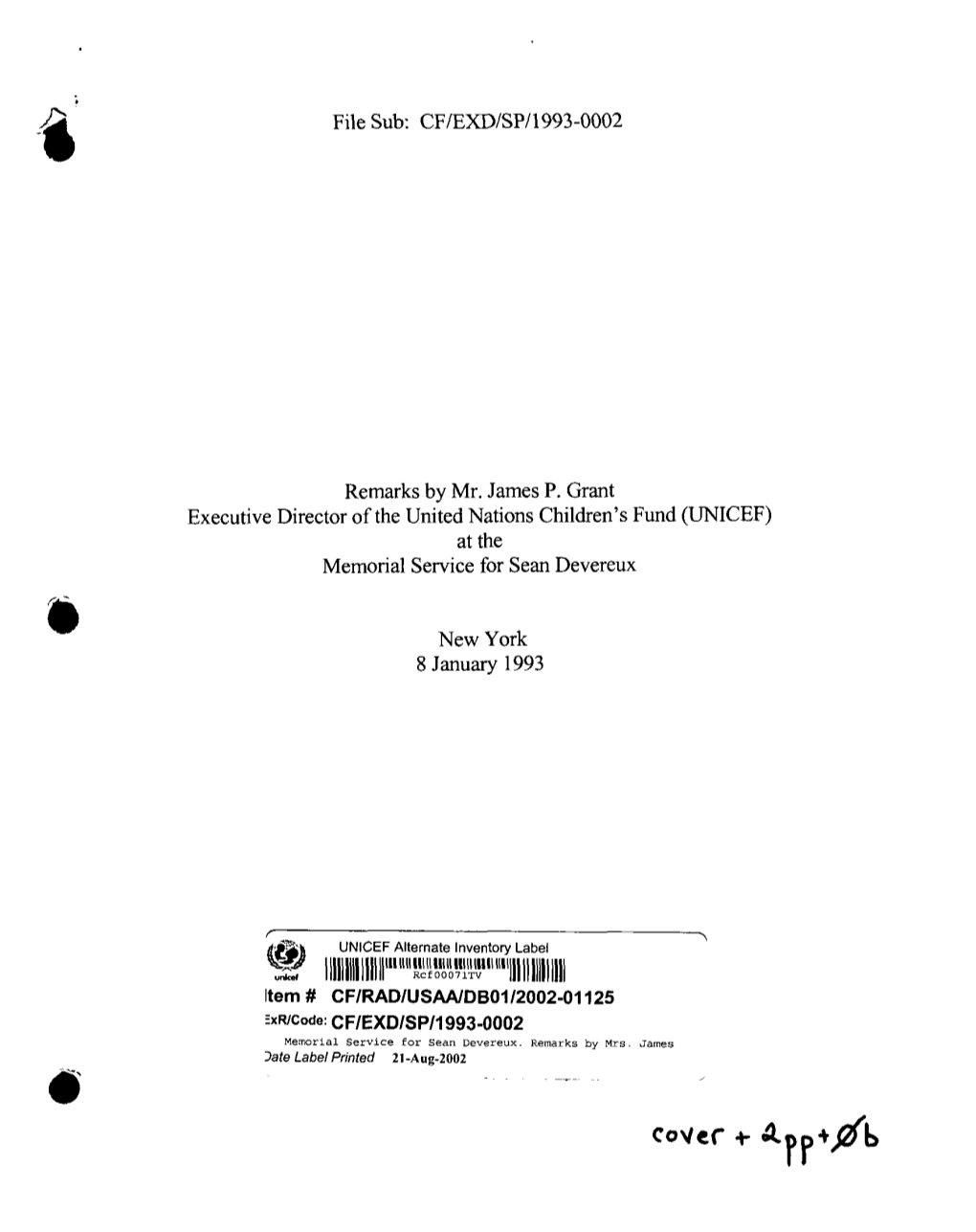 File Sub: CF/EXD/SP/1993-OO02 Remarks by Mr. James P. Grant Executive Director of the United Nations Children's Fund (UNICEF)