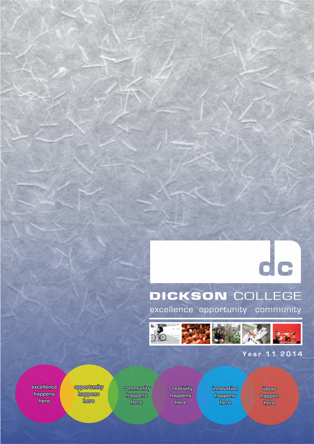 Dickson College at a Glance