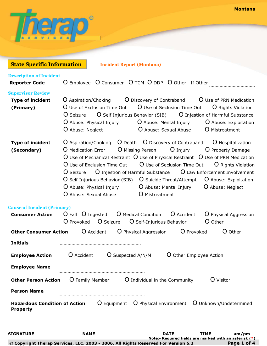 State Specific Information Incident Report (Montana)