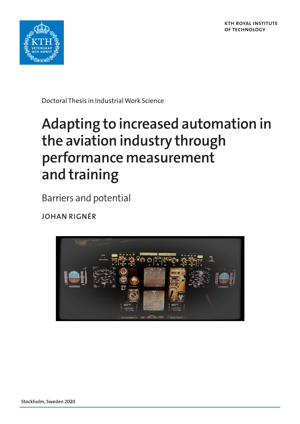 Adapting to Increased Automation in the Aviation Industry Through