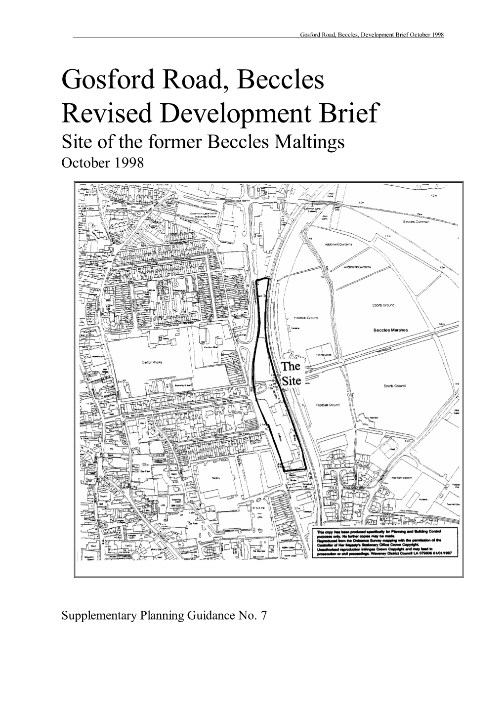 Gosford Road, Beccles Revised Development Brief Site of the Former Beccles Maltings October 1998