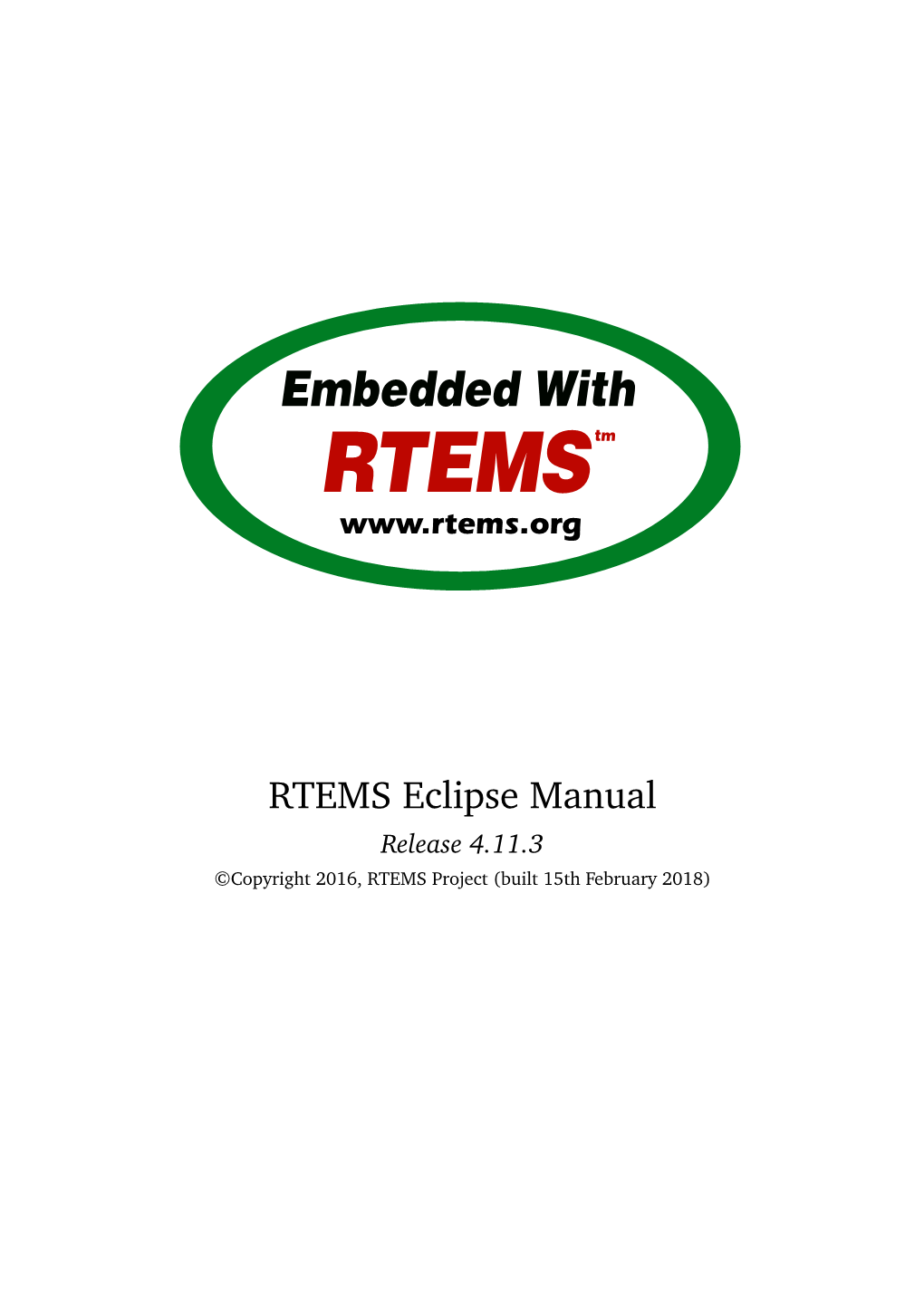 RTEMS Eclipse Manual Release 4.11.3 ©Copyright 2016, RTEMS Project (Built 15Th February 2018)