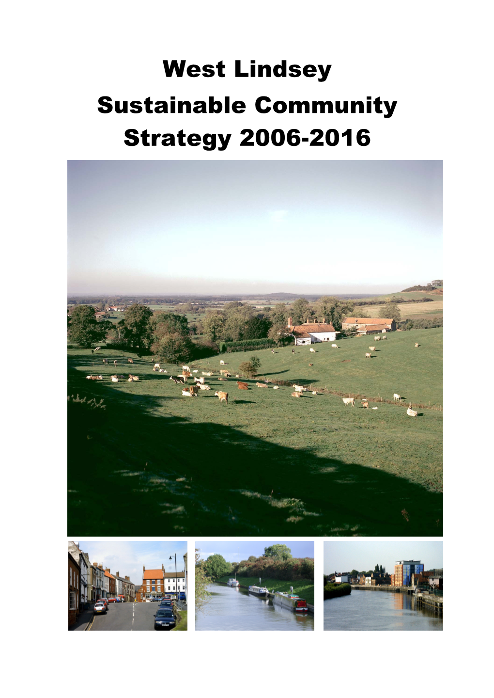 Full WLDC Sustainable Community Strategy 2006-2016