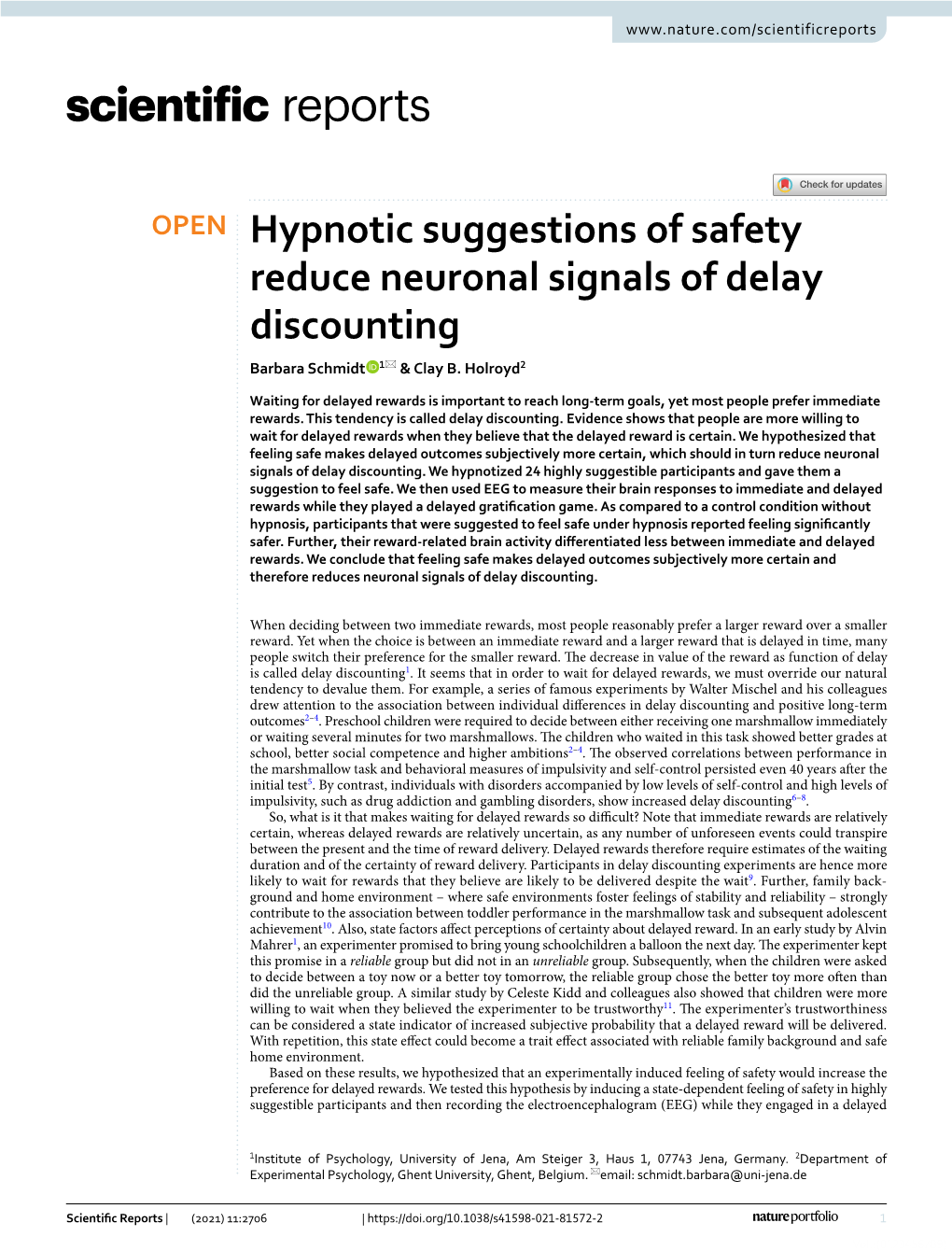 Hypnotic Suggestions of Safety Reduce Neuronal Signals of Delay Discounting Barbara Schmidt 1* & Clay B