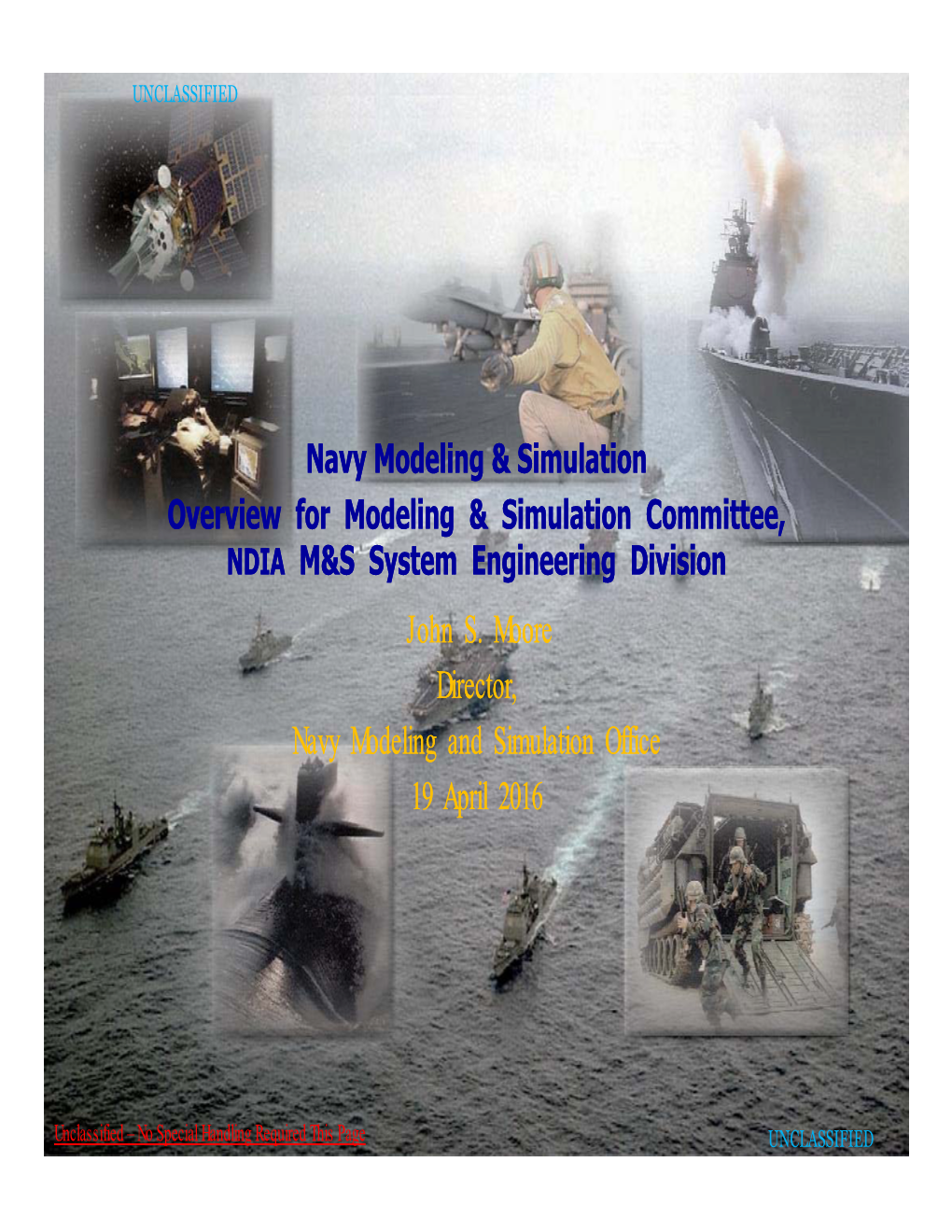 Navy Modeling & Simulation Overview for Modeling & Simulation