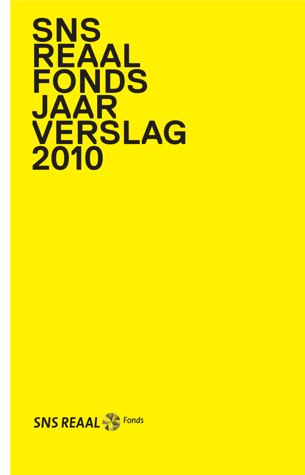 Sns Reaal Fonds Jaar Verslag 2010