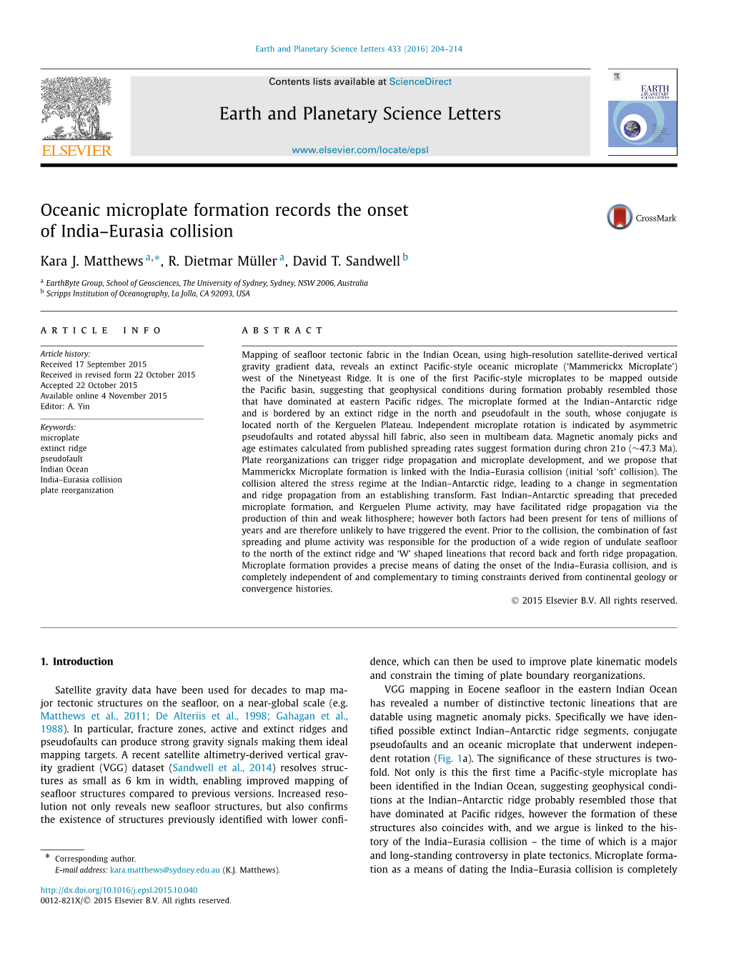 Oceanic Microplate Formation Records the Onset of India–Eurasia Collision ∗ Kara J