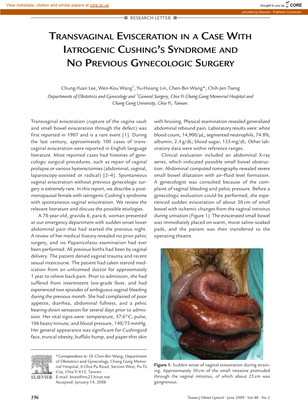 Transvaginal Evisceration in a Case with Iatrogenic Cushing's