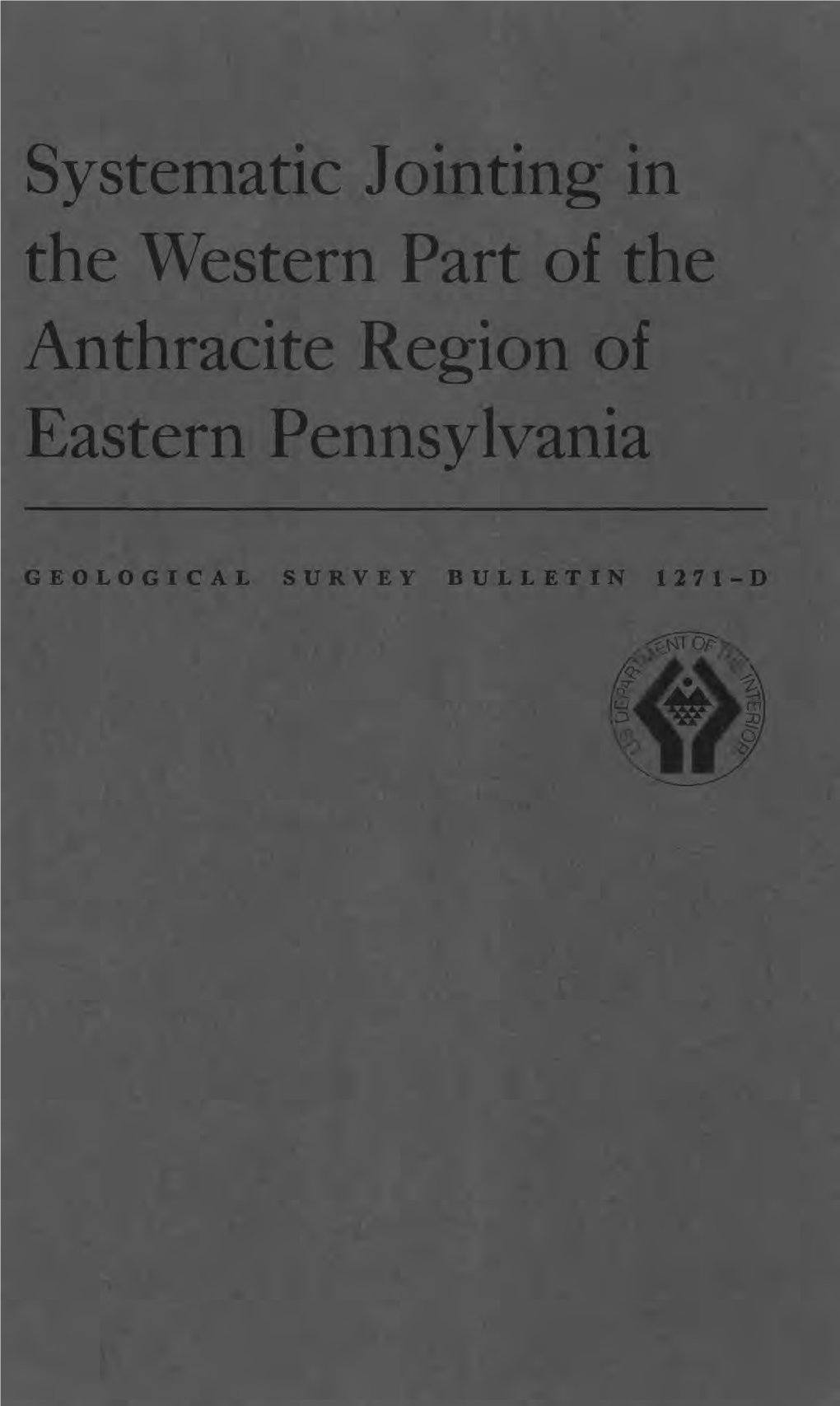 Systematic Jointing in the Western Part of the Anthracite Region of Eastern Pennsylvania