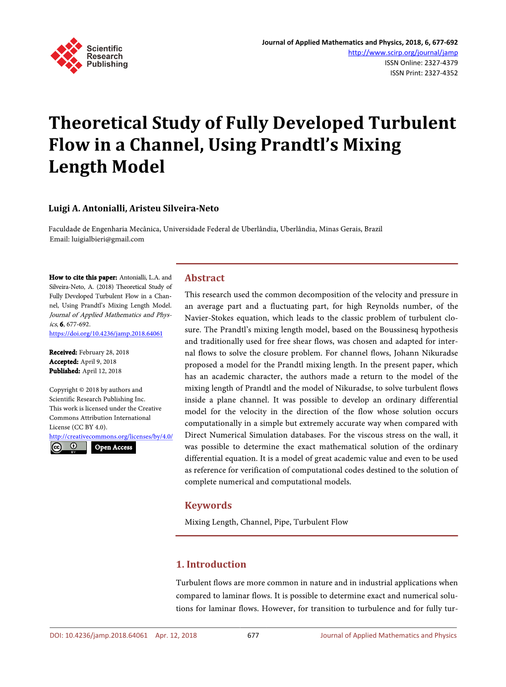 Theoretical Study of Fully Developed Turbulent Flow in a Channel, Using Prandtl’S Mixing Length Model