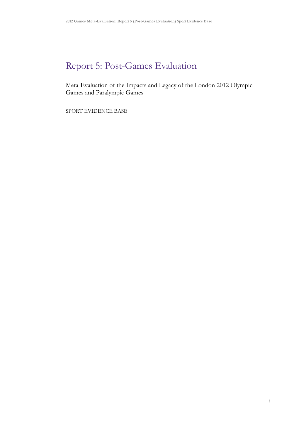Report 5 (Post-Games Evaluation) Sport Evidence Base