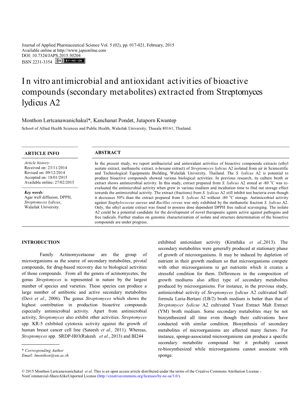 In Vitro Antimicrobial and Antioxidant Activities of Bioactive Compounds (Secondary Metabolites) Extracted from Streptomyces Lydicus A2