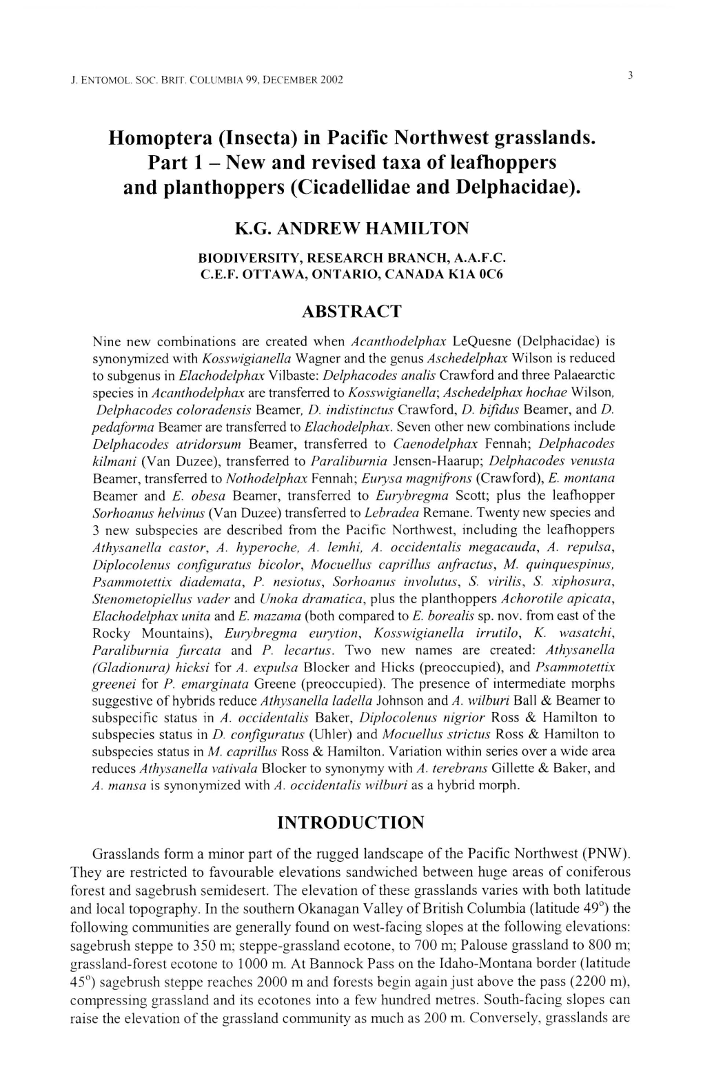 In Pacific Northwest Grasslands. Part 1 - New and Revised Taxa of Leafhoppers and Planthoppers (Cicadellidae and Delphacidae)